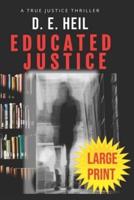 Educated Justice