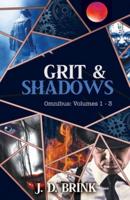 Grit & Shadows Omnibus