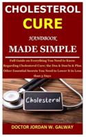 Cholesterol Cure Handbook Made Simple