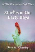 Stories of The Early Days