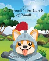 Sir Cannoli in the Lands of Cavall