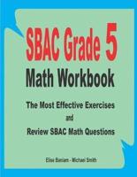 SBAC Grade 5 Math Workbook