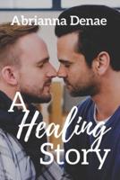 A Healing Story