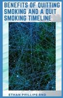 Benefits of Quitting Smoking and a Quit Smoking Timeline