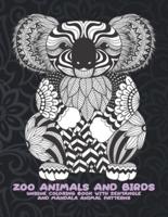 Zoo Animals and Birds - Unique Coloring Book With Zentangle and Mandala Animal Patterns