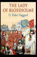 The Lady of Blossholme Illustrated