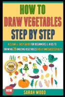How To Draw Vegetables Step By Step