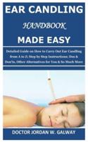 Ear Candling Handbook Made Easy