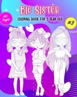 Big Sister Coloring Book for 3 Year Old