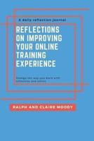Reflections On Improving Your Online Training Experience