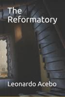 The Reformatory