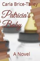 Patricia's Baby