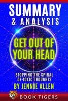 Summary and Analysis of Get Out of Your Head