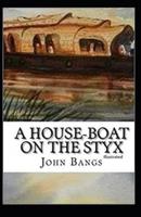 A House-Boat on the Styx Illustrated