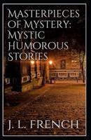 Masterpieces of Mystery Riddle Stories (Annotated)
