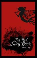 The Red Fairy Book (Annotated)