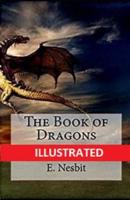 The Book of Dragons Illustrated