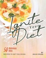 Ignite Your Diet