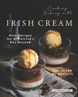 Cooking Baking With Irish Cream