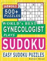 World's Best Gynecologist Plays Sudoku