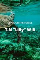 Seymour the Turtle