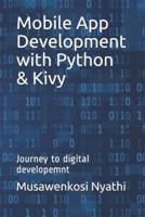 Mobile App Development with Python & Kivy: Journey to digital developemnt