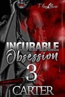 Incurable Obsession 3