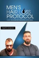 Men's hairloss protocol: How i regained my hair after going bald