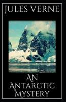 An Antarctic Mystery (Annotated)