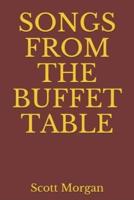 SONGS FROM THE BUFFET TABLE