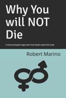 Why You Will NOT Die