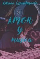 AMOR Y MÚSICA