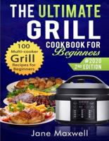 The Ultimate Grill Cookbook for Beginners