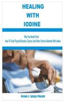 Healing With Iodine