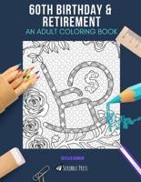 60th Birthday & Retirement