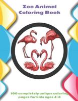 Zoo Animal - Coloring Book - 100 Completely Unique Coloring Pages for Kids Ages 4-8