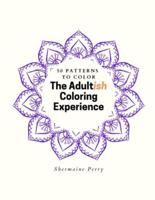 The Adultish Coloring Experience