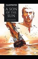 A Son of the Sun ILLUSTRATED