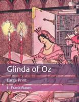 Glinda of Oz: Large Print