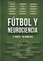 Fútbol Y Neurociencia