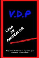 Vida De Passeador