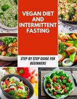Vegan Diet and Intermittent Fasting