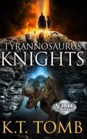 Tyrannosaurus Knights