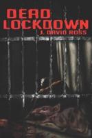 Dead Lockdown