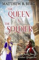The Queen & The Soldier