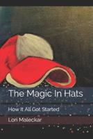 The Magic In Hats