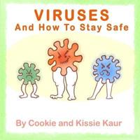 Viruses and How To Stay Safe