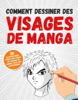 Comment Dessiner Des Visages De Manga