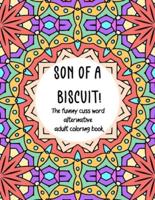 Son of a Biscuit!