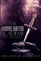 The Vampire Hunters Academy